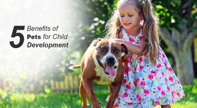 5 Benefits of Pets for Child Development